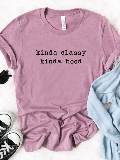 Kinda Classy Kinda Hood Graphic Tee