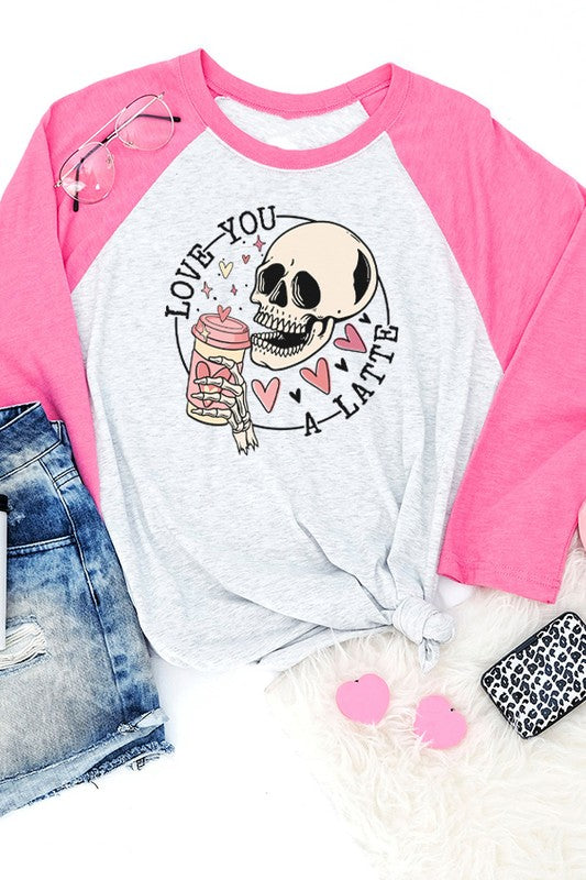 Valentine's Day Latte Raglan Sleeve Graphic Top with "Love You a Latte" design featuring a skull and hearts.