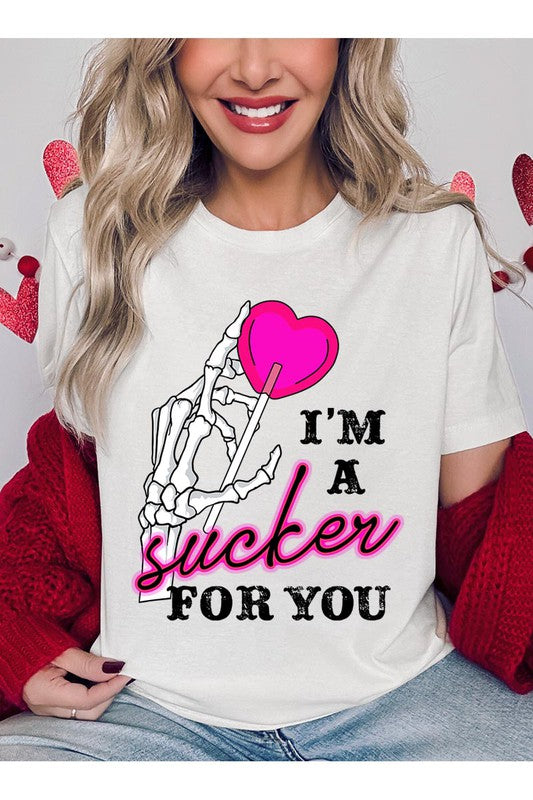 I'm a Sucker for You Graphic Tee