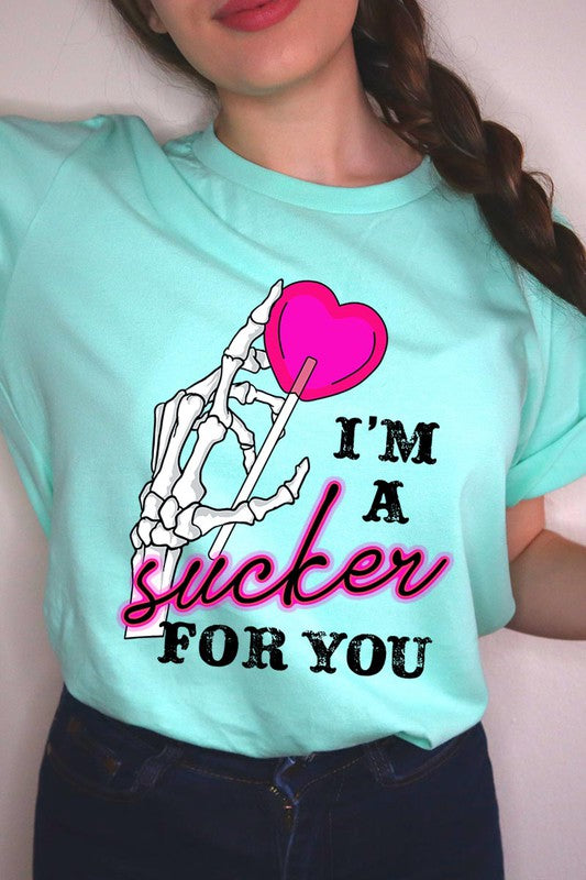 I'm a Sucker for You Graphic Tee