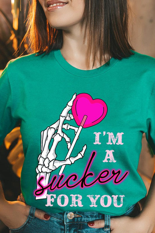 I'm a Sucker for You Graphic Tee