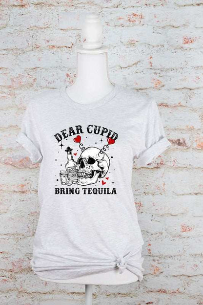 Dear Cupid Bring Tequila Graphic Tee